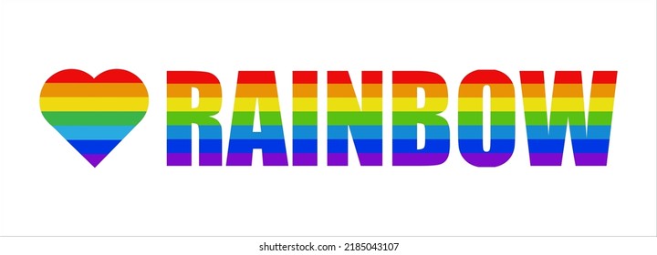 Rainbow heart and text, Lgbt community sign ,isolated on white background. Vector illustration