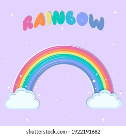 Rainbow icon in pastel colors and clouds, the text is drawn in letters on a pink sky background and stars. Vector illustration, cartoon style.