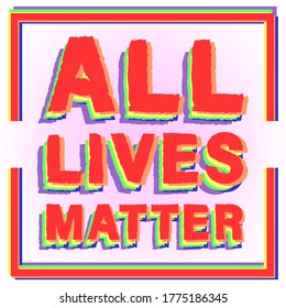 Rainbow inscription All lives matter in square frame