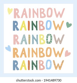 Rainbow lettering, design elements. Hand drawn. Boho style and pastel colors. Abstraction and minimalism. Vector illustration for postcards, posters and print for clothes.