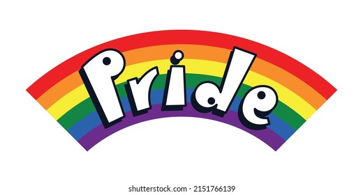 Rainbow LGBT in support of tolerant attitude towards the community and civil equality for all people. Pride month celebration. Lettering in cartoon style.
