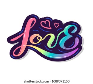 Rainbow Love text is on background. Hand drawn lettering Love as logo, badge, icon, patch. Template for lgbt community, invitation, party, greeting card, t-shirt design, web, hippie.