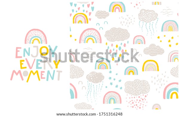 Rainbow pattern and lettering phrase to it.\
Enjoy every moment. Vector hand-drawn cartoon illustration in\
scandinavian style in a pastel palette. Ideal for baby clothes,\
textiles, packaging.