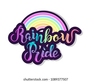 Rainbow Pride text is on background. Hand drawn lettering Rainbow Pride as logo, badge, icon, patch. Template for lgbt community, party invitation, carnival, festival, parade, greeting card, web.
