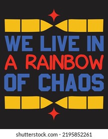 Rainbow Quotes T-shirt Design Vector