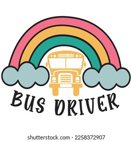 Rainbow School bus driver Appreciation Gifts, Bus Typography T shirt Design, 100 days of school