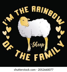 I’m The Rainbow Sheep Of The Family t-shirt Design