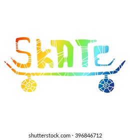 Rainbow skate, hand drawn vector illustration, colored letters