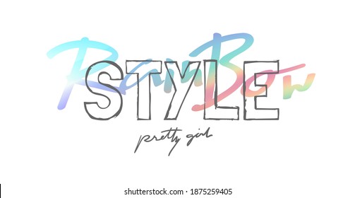 rainbow style slogan on rainbow foil print for fashion print