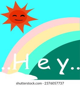 Rainbow and sun say hey weather illustration vector