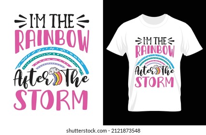 Rainbow t shirt design, typography slogan for t shirt printing, Vector design template