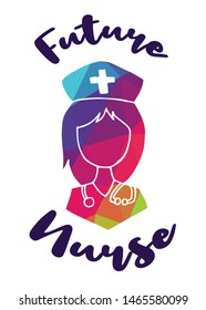 Rainbow Vector Illustration of Medical Icon with Text / Typography "Future Nurse". Graphic Design for Poster, Cards, Shirt, Wallpaper and Background.