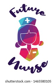Rainbow Vector Illustration of Medical Icon with Text / Typography "Future Nurse". Graphic Design for Poster, Cards, Shirt, Wallpaper and Background.