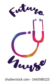 Rainbow Vector Illustration of Medical Icon with Text / Typography "Future Nurse". Graphic Design for Poster, Cards, Shirt, Wallpaper and Background.