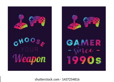 Rainbow Vector Illustration Set or Collection of Gaming Controller with Text / Typography "Choose Your Weapon and Gamer Since 1990s". Graphic Design for Poster, Cards, Shirt, and Background.