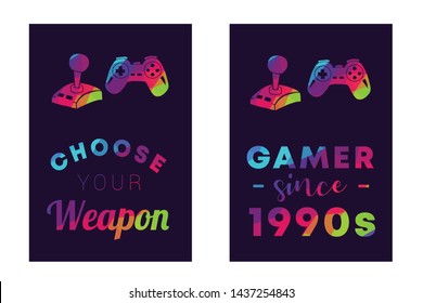 Rainbow Vector Illustration Set or Collection of Gaming Controller with Text / Typography "Choose Your Weapon and Gamer Since 1990s". Graphic Design for Poster, Cards, Shirt, and Background.