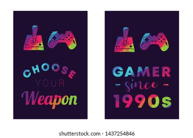Rainbow Vector Illustration Set or Collection of Gaming Controller with Text / Typography "Choose Your Weapon and Gamer Since 1990s". Graphic Design for Poster, Cards, Shirt, and Background.