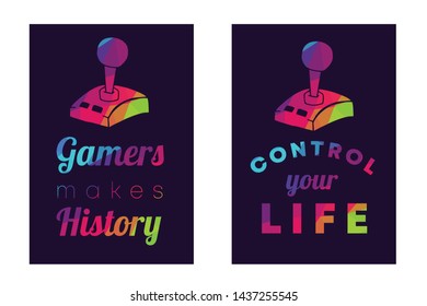 Rainbow Vector Illustration Set or Collection of Gaming Controller with Text / Typography "Gamers Makes History and Control Your Life". Graphic Design for Poster, Cards, Shirt, and Background.