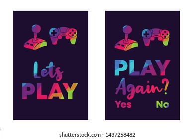 Rainbow Vector Illustration Set or Collection of Gaming Controller with Text / Typography "Let's Play and Play Again? Yes No". Graphic Design for Poster, Cards, Shirt, and Background.