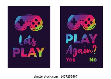 Rainbow Vector Illustration Set or Collection of Gaming Controller with Text / Typography "Let's Play and Play Again? Yes No". Graphic Design for Poster, Cards, Shirt, and Background.
