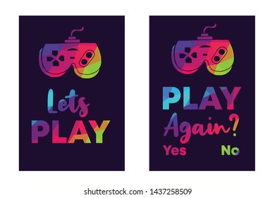 Rainbow Vector Illustration Set or Collection of Gaming Controller with Text / Typography "Let's Play and Play Again? Yes No". Graphic Design for Poster, Cards, Shirt, and Background.
