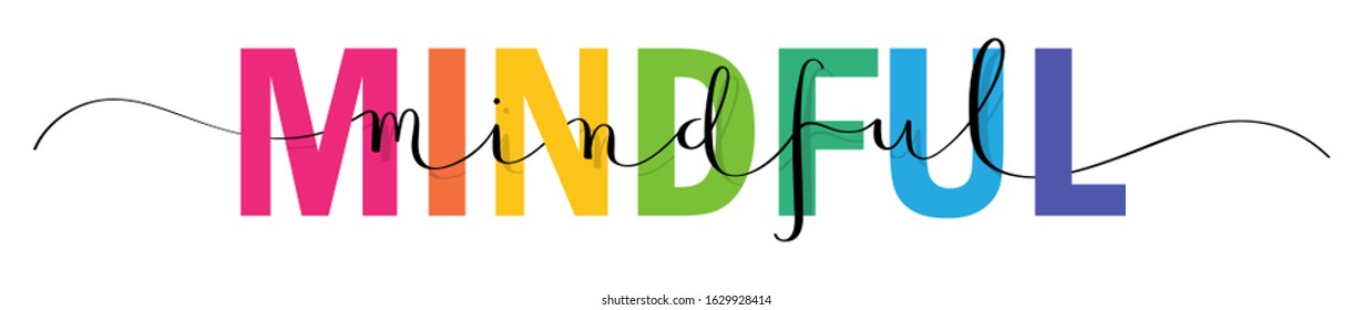 Rainbow-colored vector mixed typography MINDFUL banner with brush lettering