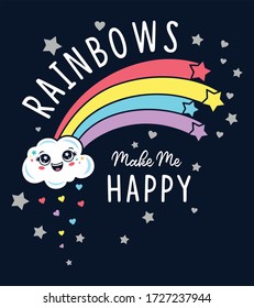 rainbows make me happy. girl graphic tees vector illustration design and other uses