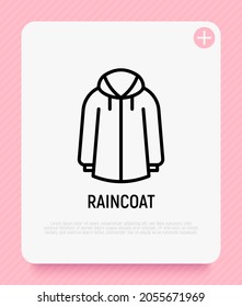 Raincoat thin line icon, waterproof clothing. Modern vector illustration