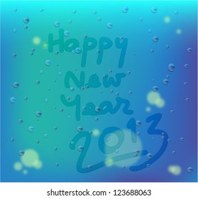 Raindrop on windows Happy New Year 2013