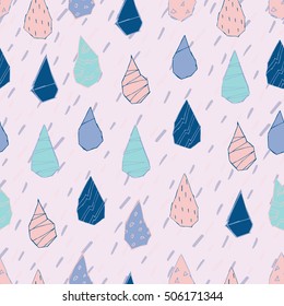 Raindrops Vector Seamless Pattern. Handdrawn Rainy Pattern Background. Naive Melancholic Raindrops Surface Pattern. Childish Sad Pattern for your Textile.