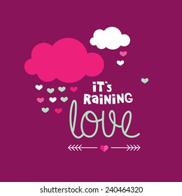 It's raining love sweet valentine romantic love letter text message with clouds and hearts illustration postcard cover design in vector