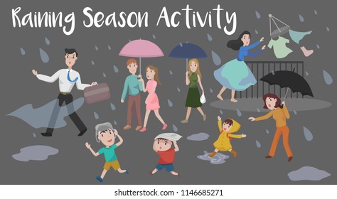 Raining season activity