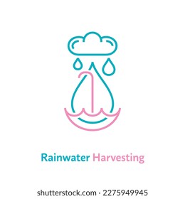 Rainwater harvesting sign. Drought tolerant logo idea. Collecting rain drops. Responsible lifestyle concept. Graphic pictogram, emblem, icon. Vector illustration isolated on a transparent background.