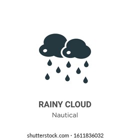 Rainy cloud glyph icon vector on white background. Flat vector rainy cloud icon symbol sign from modern nautical collection for mobile concept and web apps design.