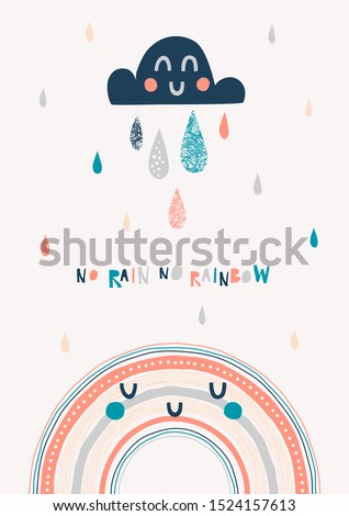 Rainy sky color flat illustration. No rain no rainbow handwritten vector lettering. Raindrops, smiling cloud, rainbow and text. Scandinavian Gender neutral nursery poster, print, artwall design