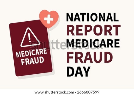 Raise awareness and take action to stop Medicare fraud Protect healthcare and support our communities