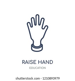 Raise hand icon. Raise hand linear symbol design from Education collection.
