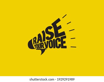 Raise Your Voice Vector logo illustration. Raise your voice typography style in yellow background. Social media and social problem protest poster. Women's day concept.