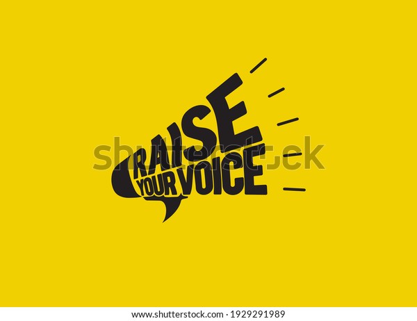 Raise Your Voice Vector logo\
illustration. Raise your voice typography style in yellow\
background. Social media and social problem protest poster. Women\'s\
day concept.