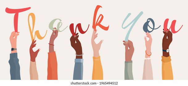 Raised arms of a group of diverse multi-ethnic people holding the letters forming the word Thank You in their hands.Teamwork.Gratitude and agreement between colleagues. Appreciation