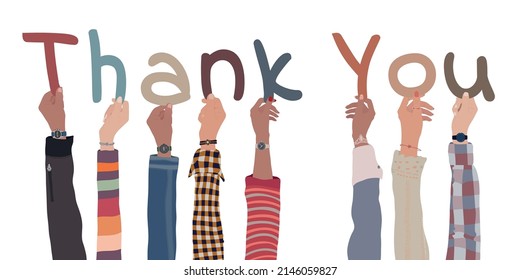 Raised arms of people of diverse culture holding in hand the letters forming the word -Thank You- in their hands. Gratitude and agreement between colleagues. Appreciation. Team. Isolated