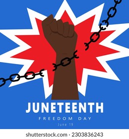 Raised Clenched Fist Breaking Chains Against The Background Of A Red And White Explosion. Juneteenth Freedom Day. African American National Independence Day. Vector Illustration On Blue Background.