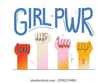 Raised female fists in different skin tones with the bold text "GIRL PWR,". A colorful vector illustration on a white background, great for websites, activism projects, and digital content.