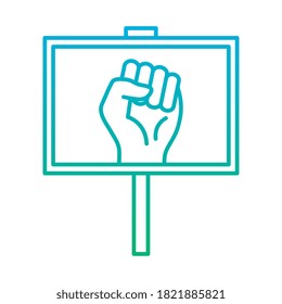 raised fist hand in banner board degraded style icon design, Manifestation human rights and protest theme Vector illustration