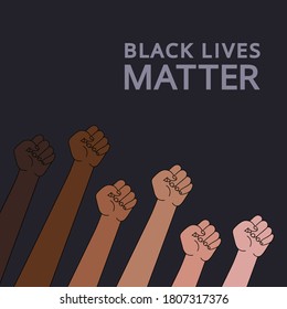 Raised fists multinational society with slogan Black lives matter . Anti racism and racial equality and tolerance banner. democracy, protest, activism.poser,vector illustration, social media template