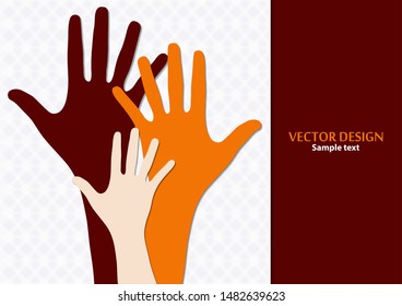 Raised hands, open palms. The concept of charity, volunteering, love, goodness, equality, racial and social issues. Vector illustration for your design.