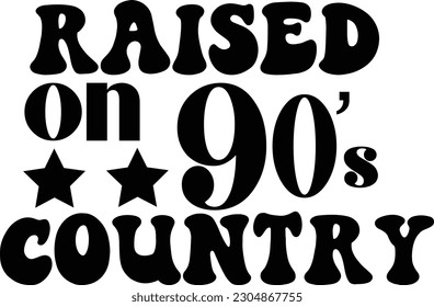 Raised on 90s Country eps file

