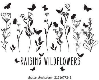 Raising Wildflowers Gift Design, Mother's Day Vector Files, Raising Kids Cut Files, Floral EPS Files, Little Flower Botanical Cut Files, Mom Life Vector Gift Design