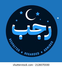 Rajab is the seventh month of the Islamic calendar. the classical Arabic verb rajaba is "to respect".  Rajab is also the month during which Isra' Mi'raj of the Islamic prophet, Muhammad, took place. 