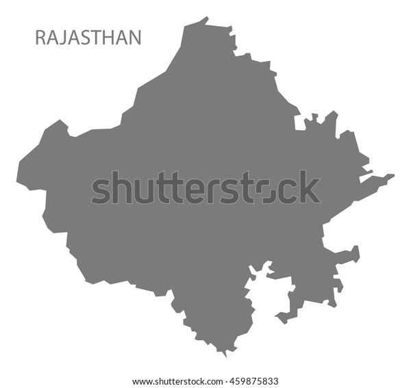 Rajasthan India Map Grey Stock Vector (Royalty Free) 459875833